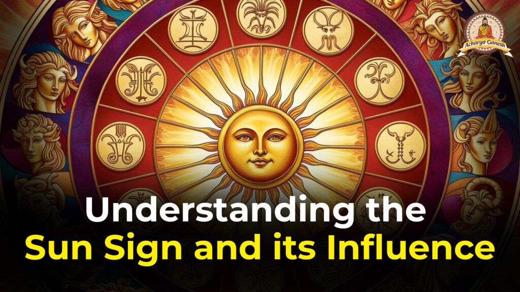 Understanding-the-Sun-Sign-and-its-Influence