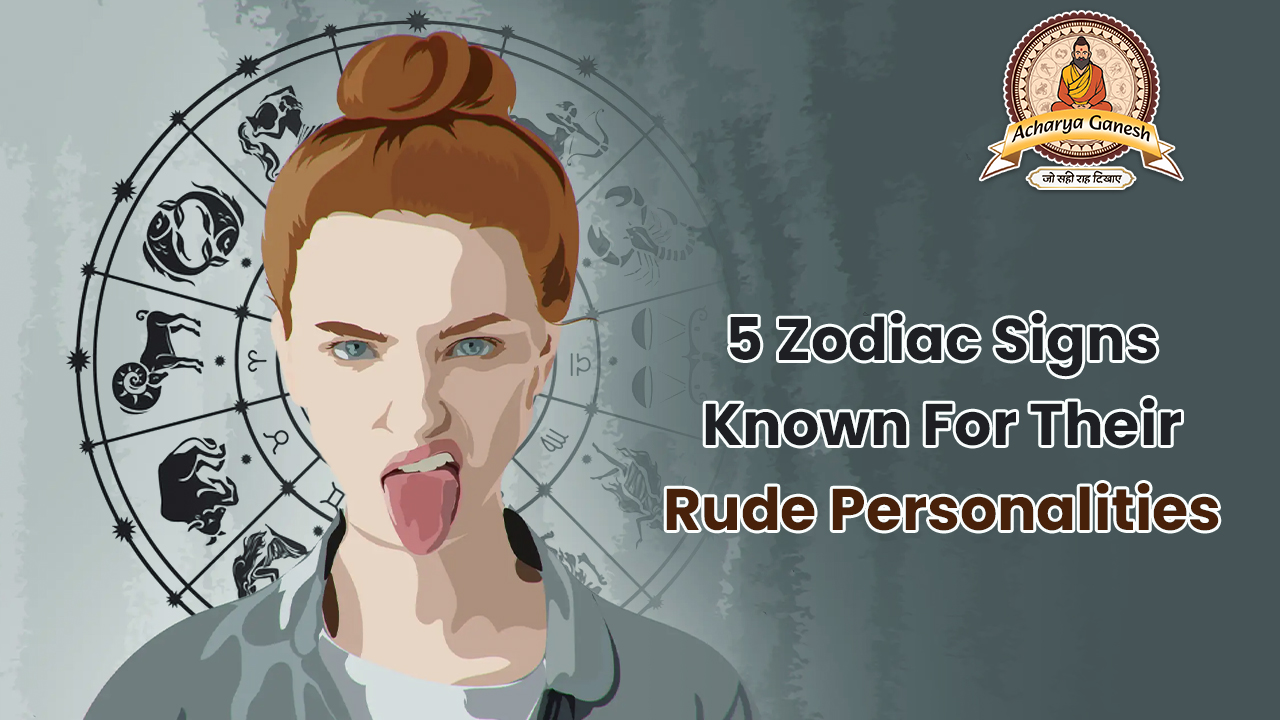 5 Zodiac Signs Known For Their Rude Personalities