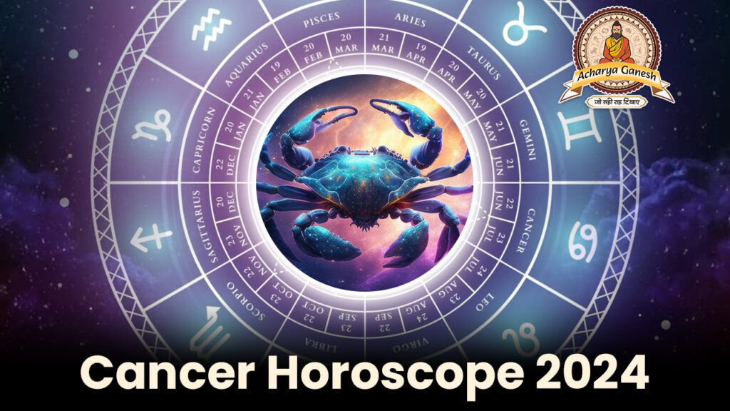 Cancer horoscope 2024