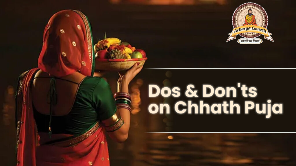 Dos & Don'ts on Chhath Puja