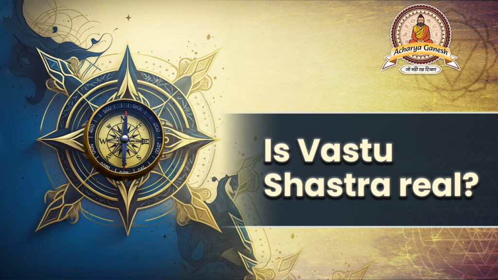 Is vastu shastra real