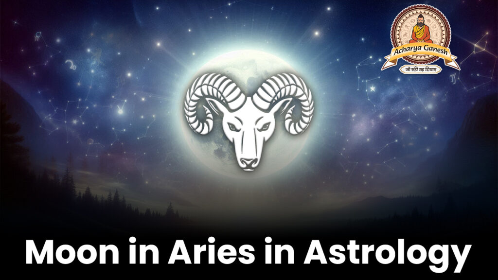 Moon in Aries in Astrology