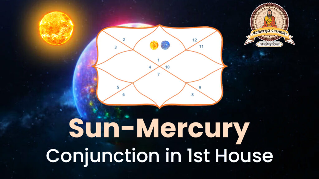 Sun Mercury conjunction in 1st House