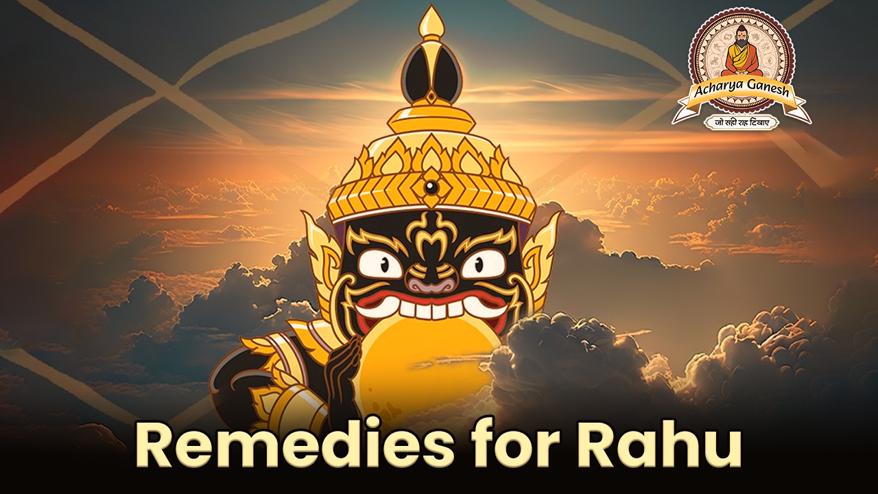 Remedies for Rahu