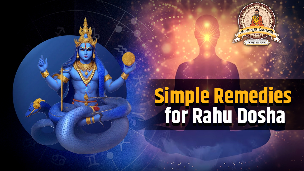 Remedies for Rahu dosha