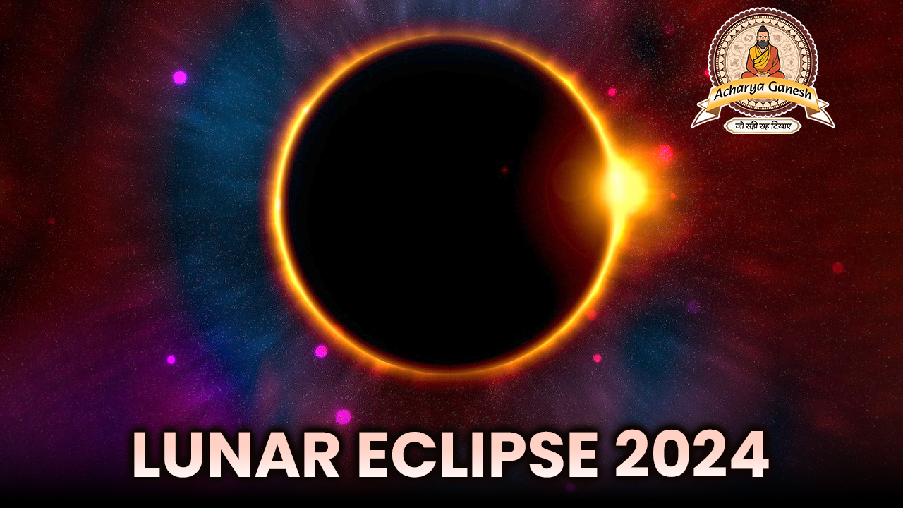 Lunar Eclipse 2024 Date, Time & Effects