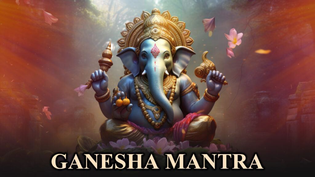 Ganesha Mantra