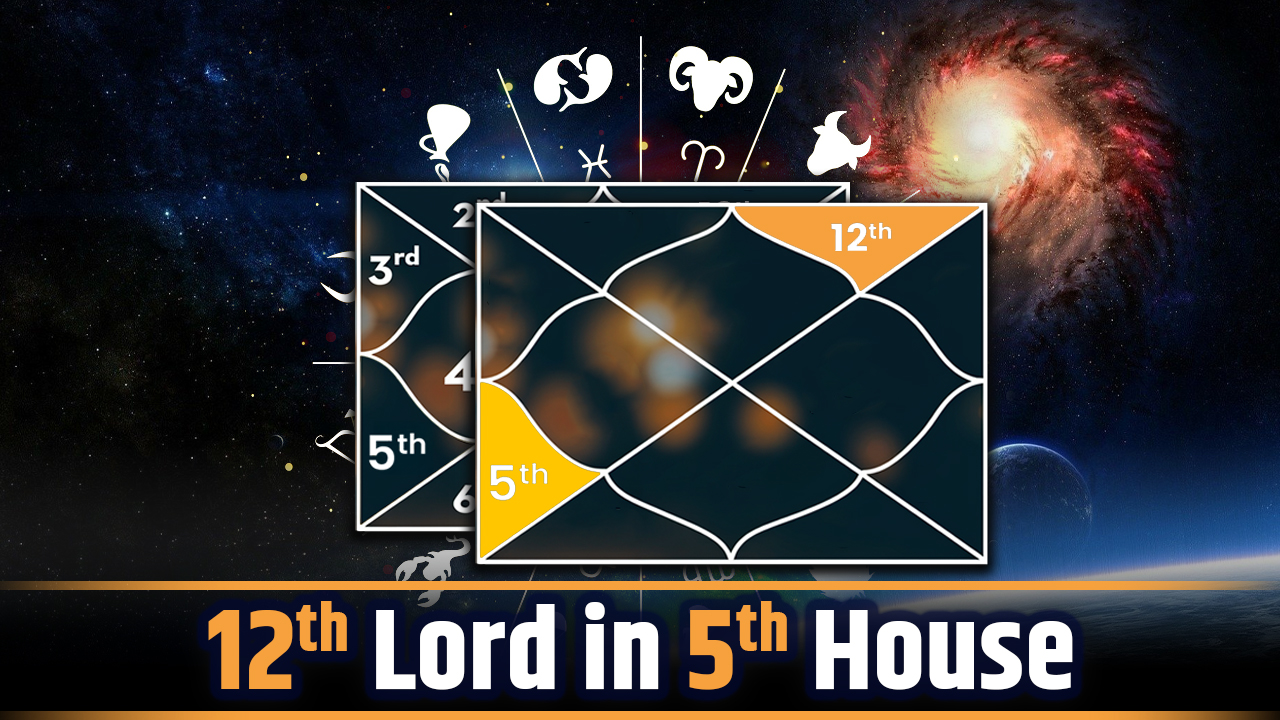 12th Lord in 5th House