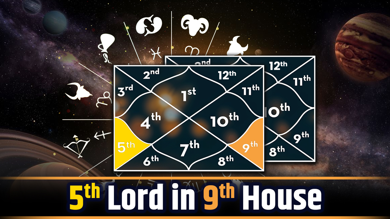 5th Lord in 9th House
