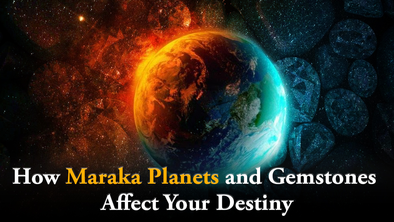 Maraka Planets and Gemstones