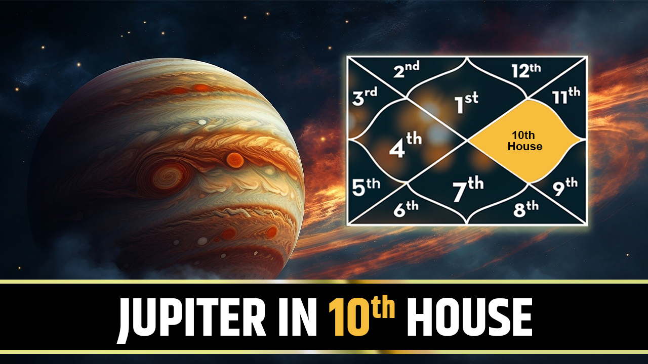 Jupiter in 10th House