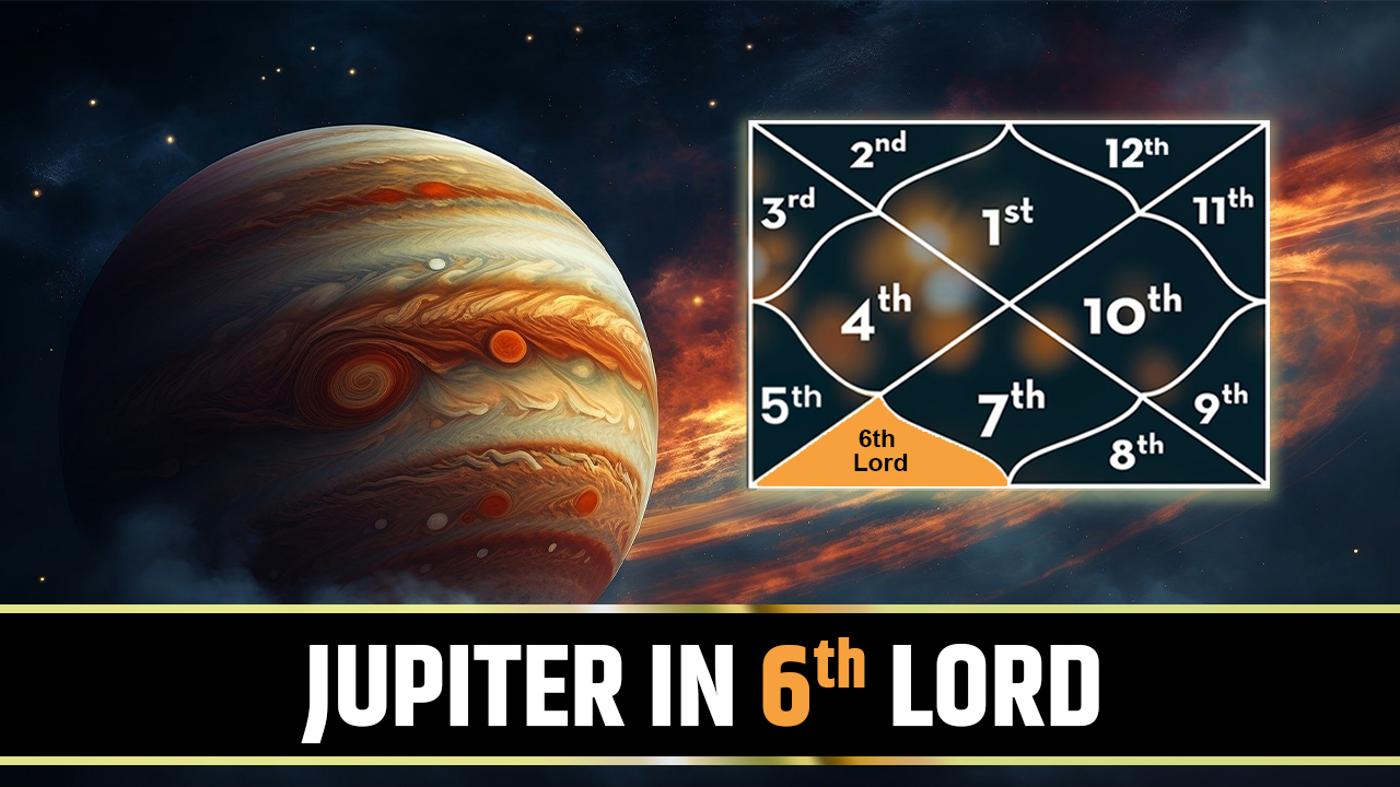 Jupiter as 6th Lord