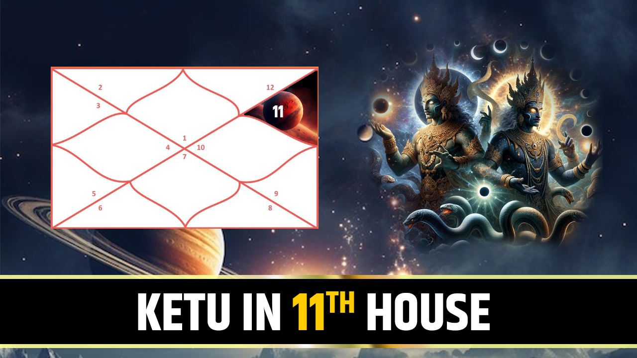 Ketu In 11th House