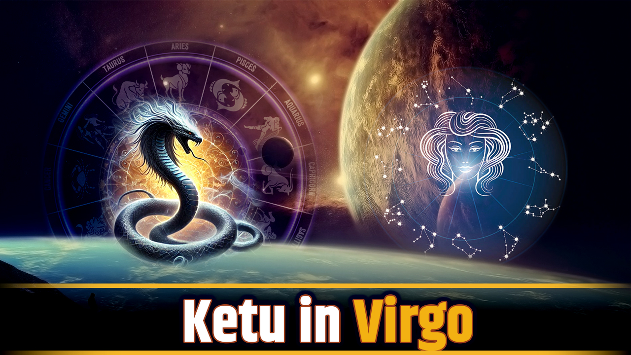 Ketu in Virgo