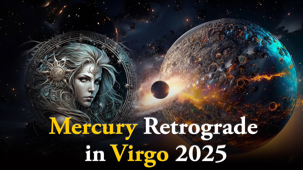 Mercury Retrograde in Virgo 2025