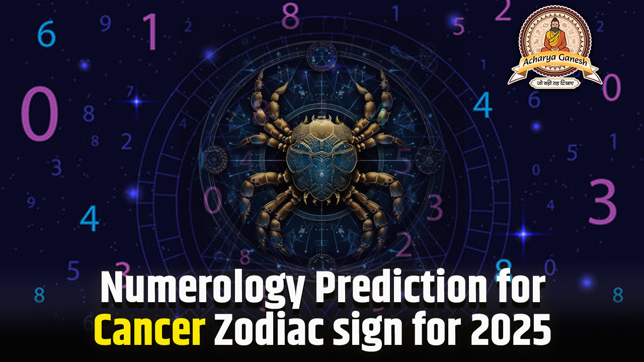 Numerology Prediction for Cancer
