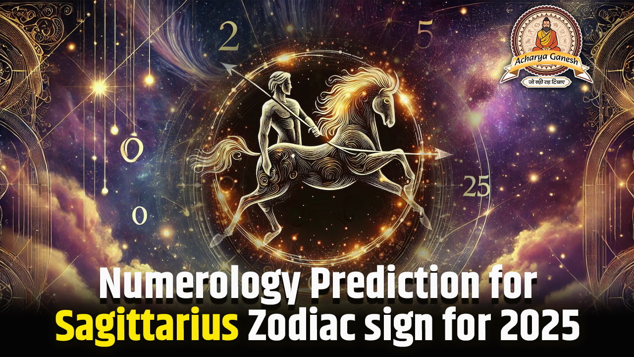  Numerology Prediction for Sagittarius