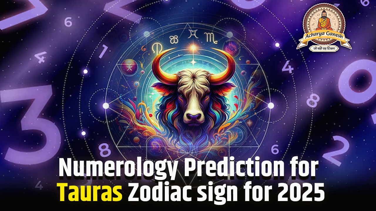 Numerology Prediction for Taurus
