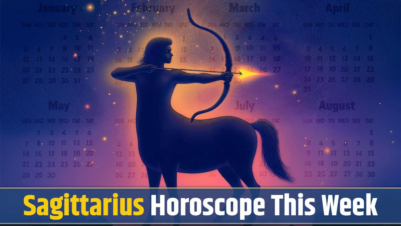 Sagittarius Horoscope This Week