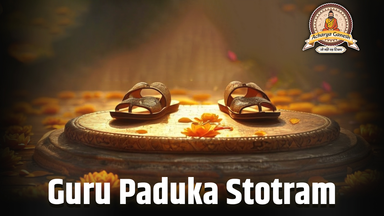 Guru Paduka Stotram