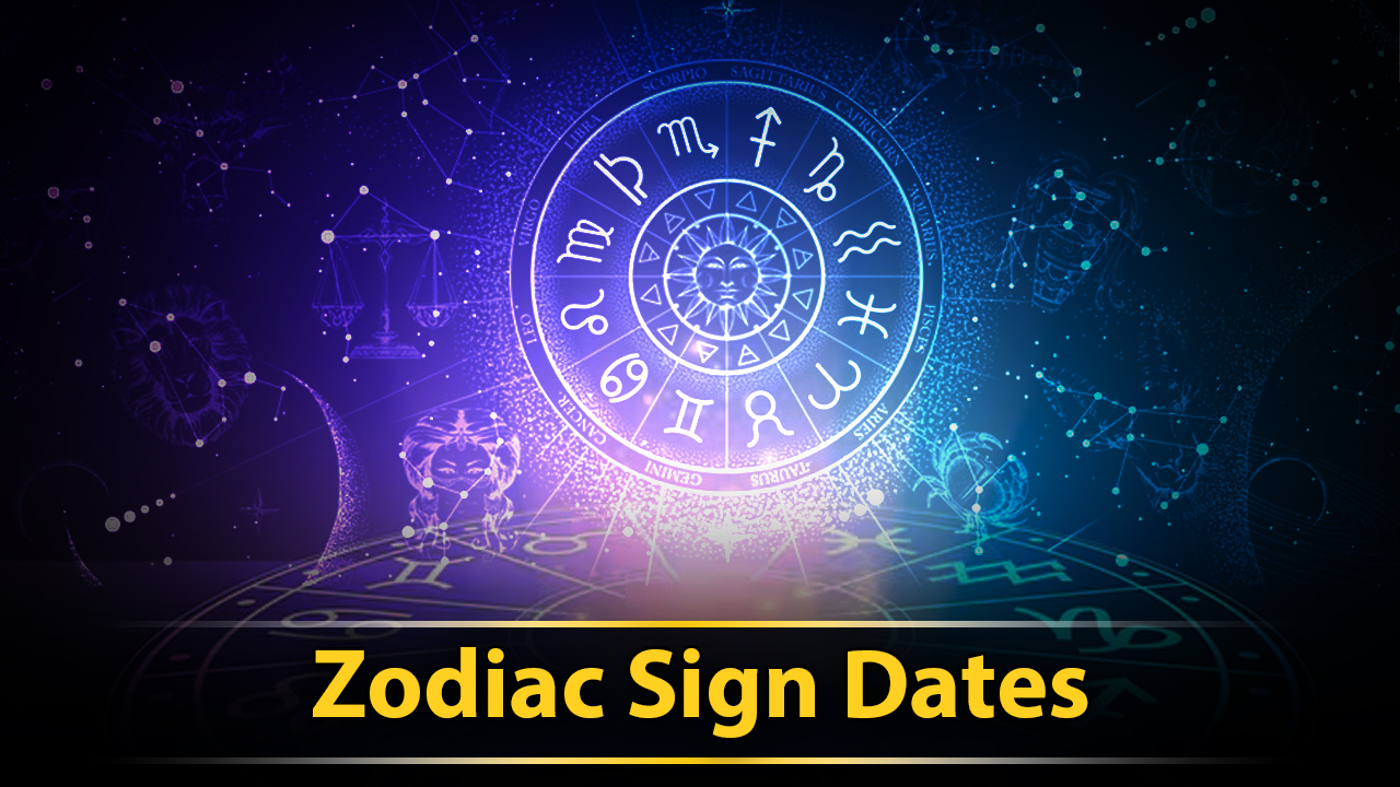 Zodiac Signs Date Range
