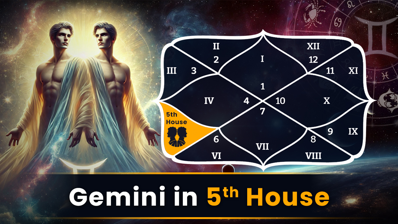 Gemini in 5th House