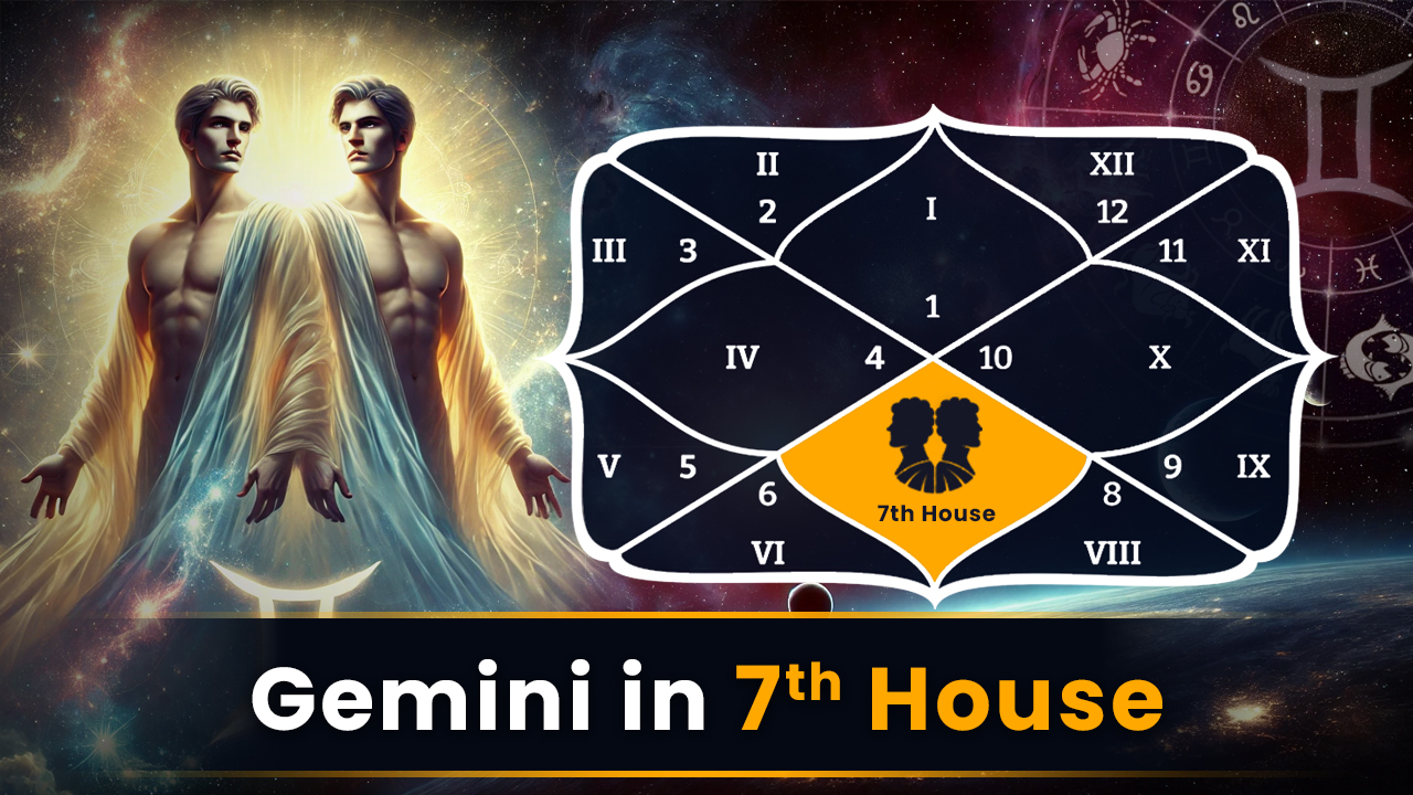 Gemini in 7th House