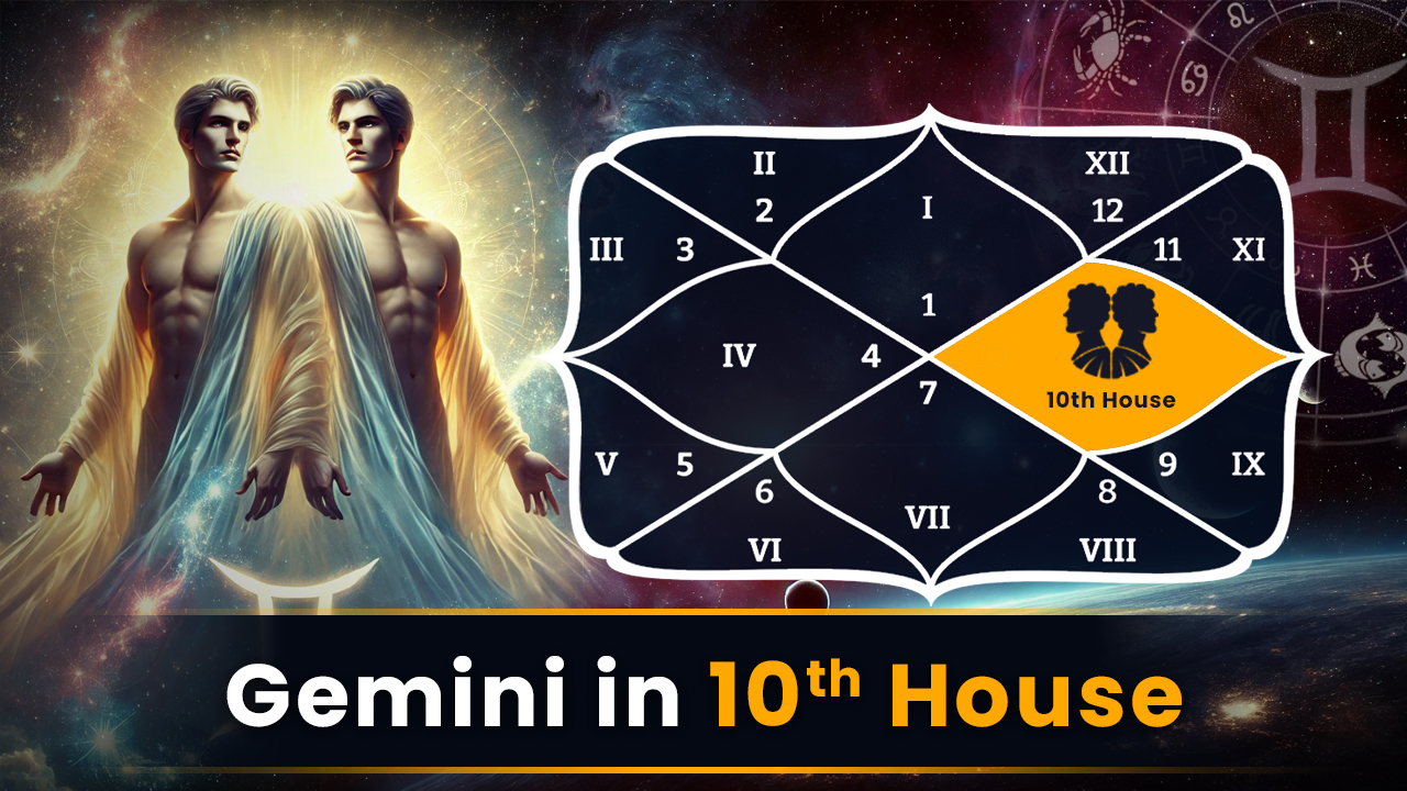 Gemini in 10th House