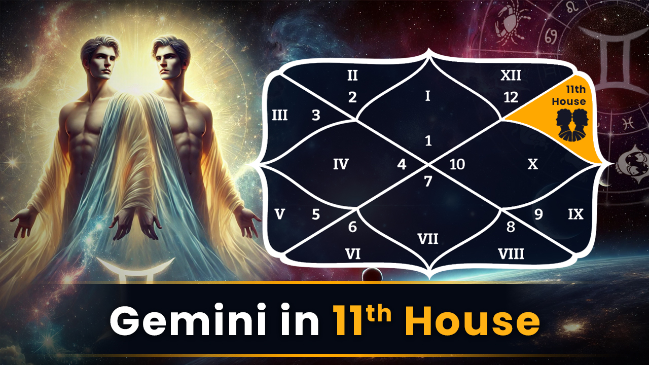 Gemini in 11th House
