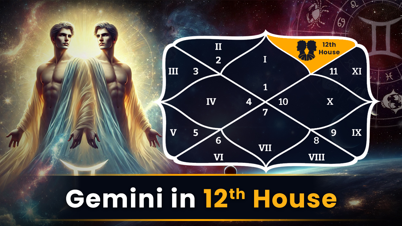 Gemini in 12th House