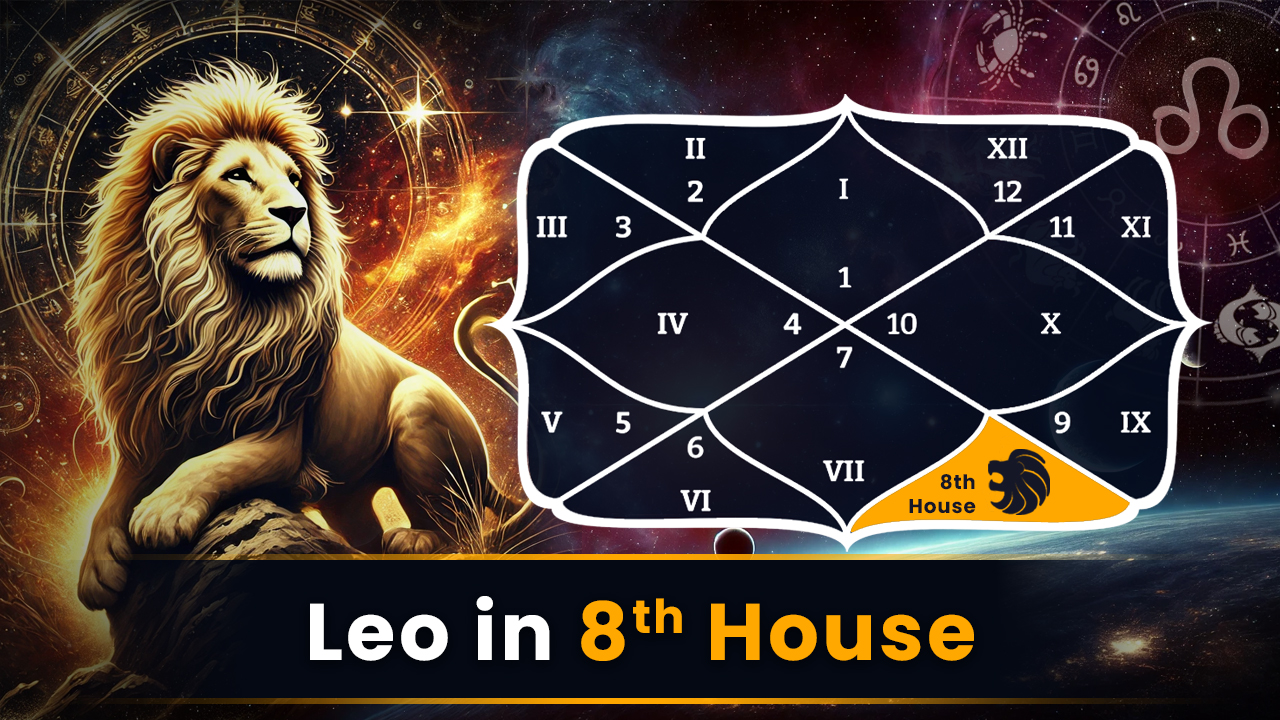 Leo in 8th House