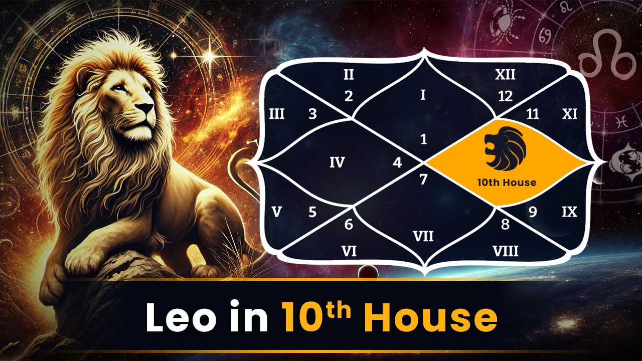Leo in 10th House