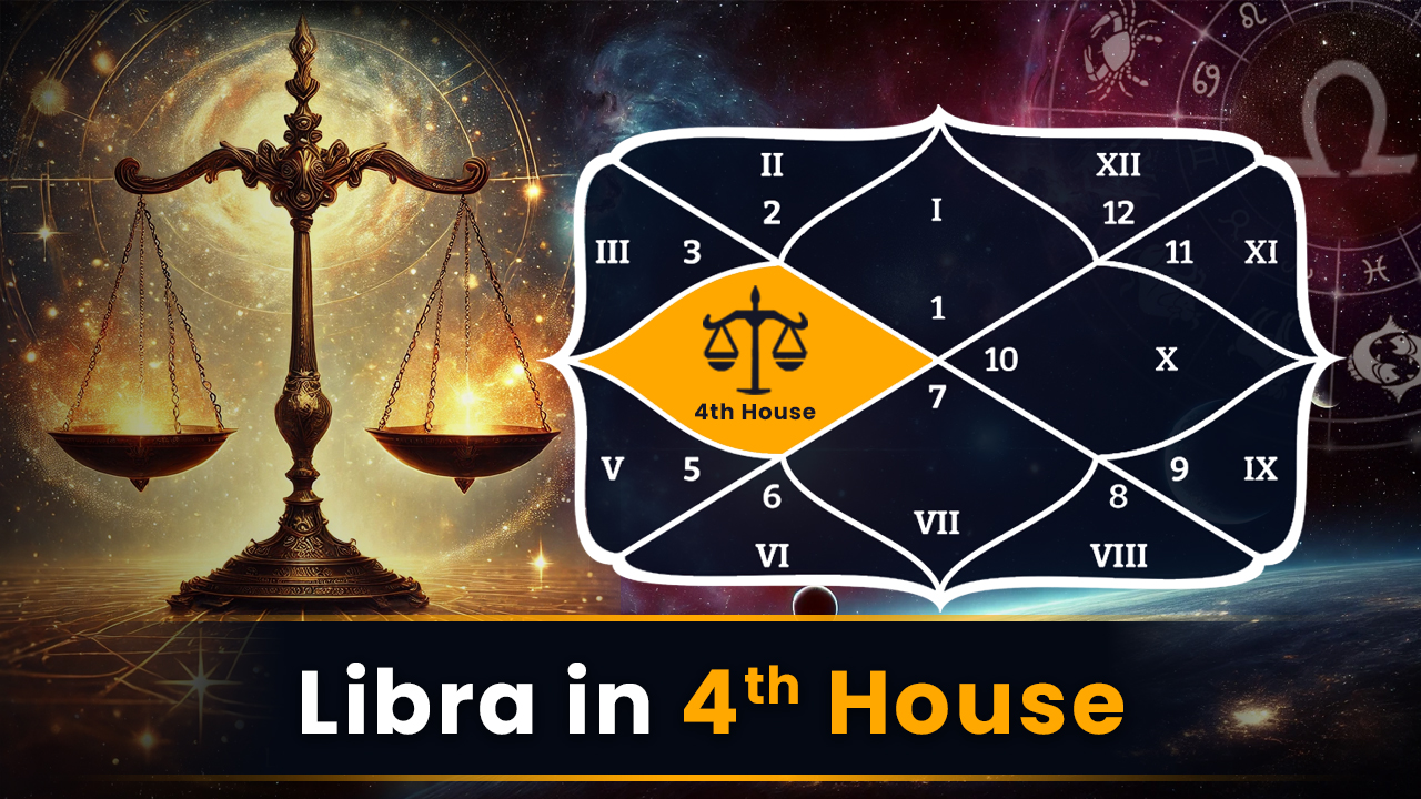 Libra in 4th House