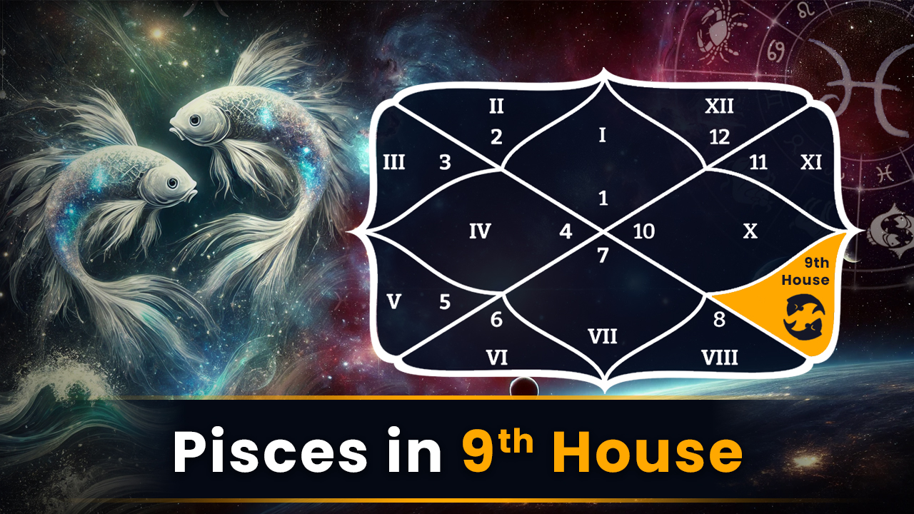 Pisces in 9th House