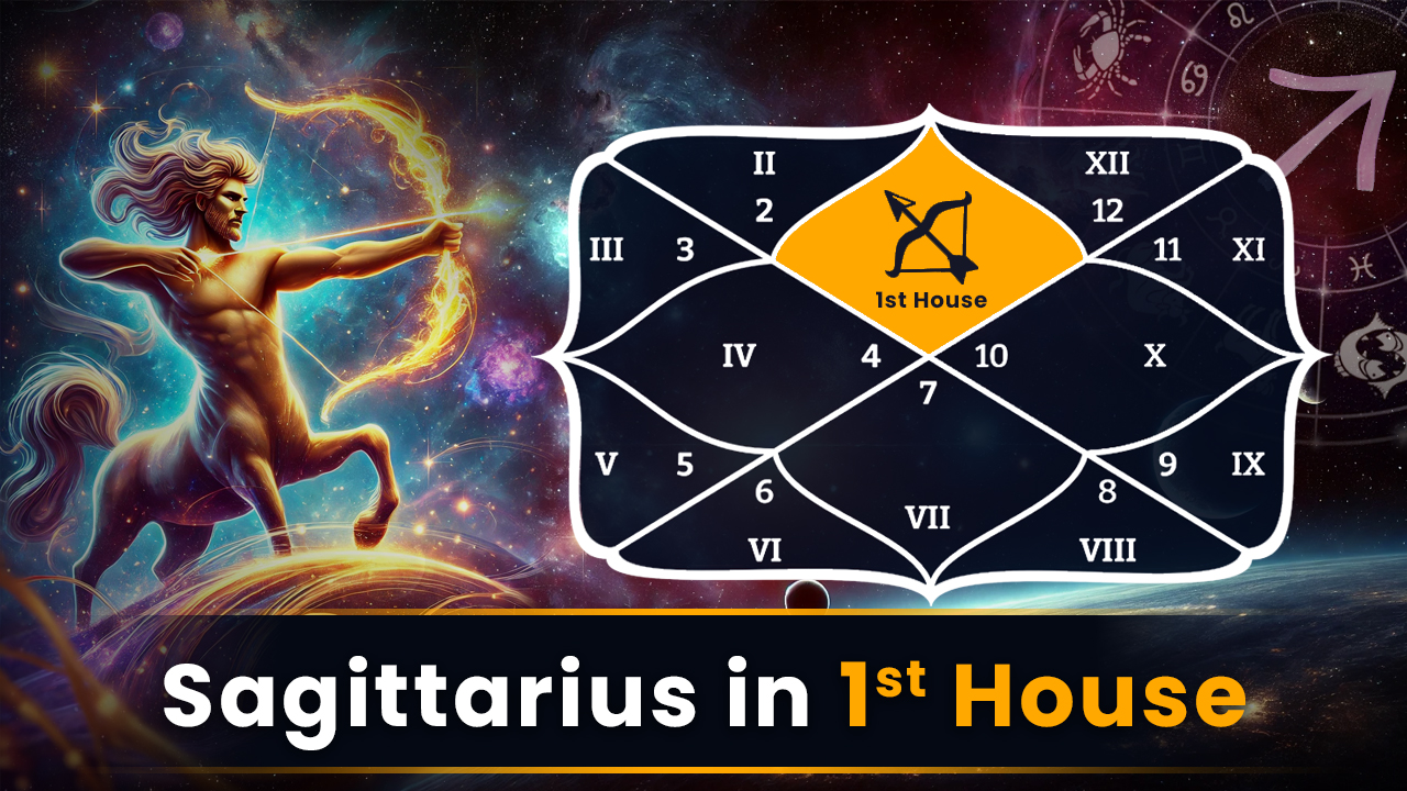 Sagittarius in 1st House
