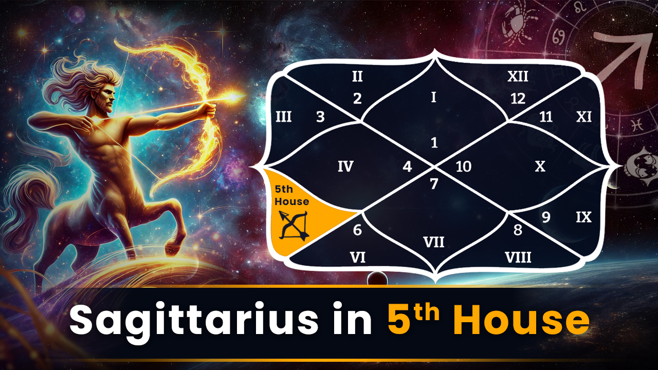 Sagittarius in 5th House