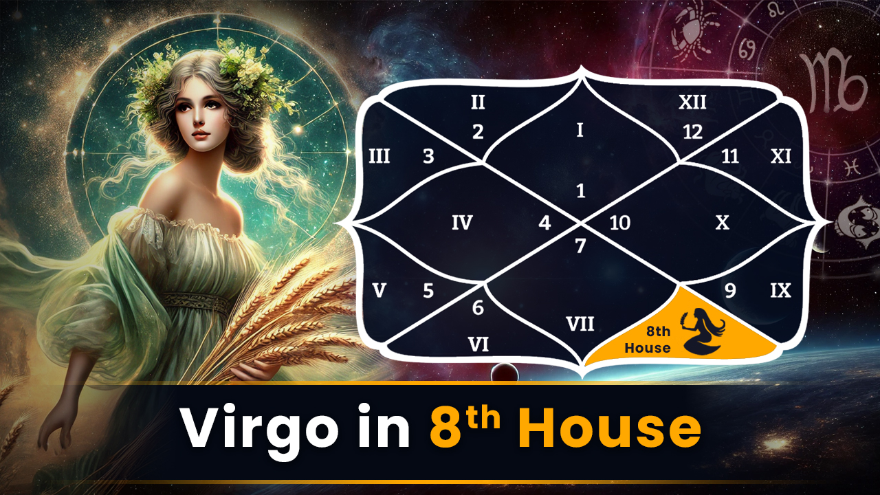 Virgo in 8th House