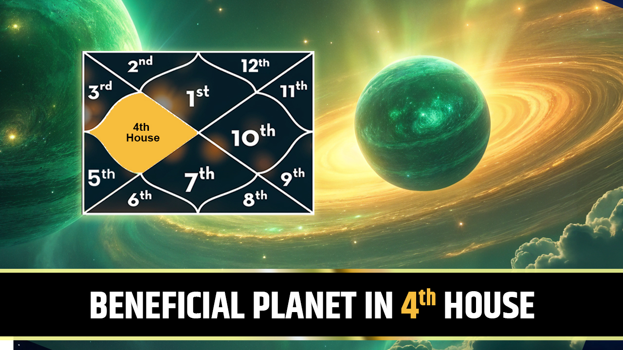 beneficial planet in 4th house