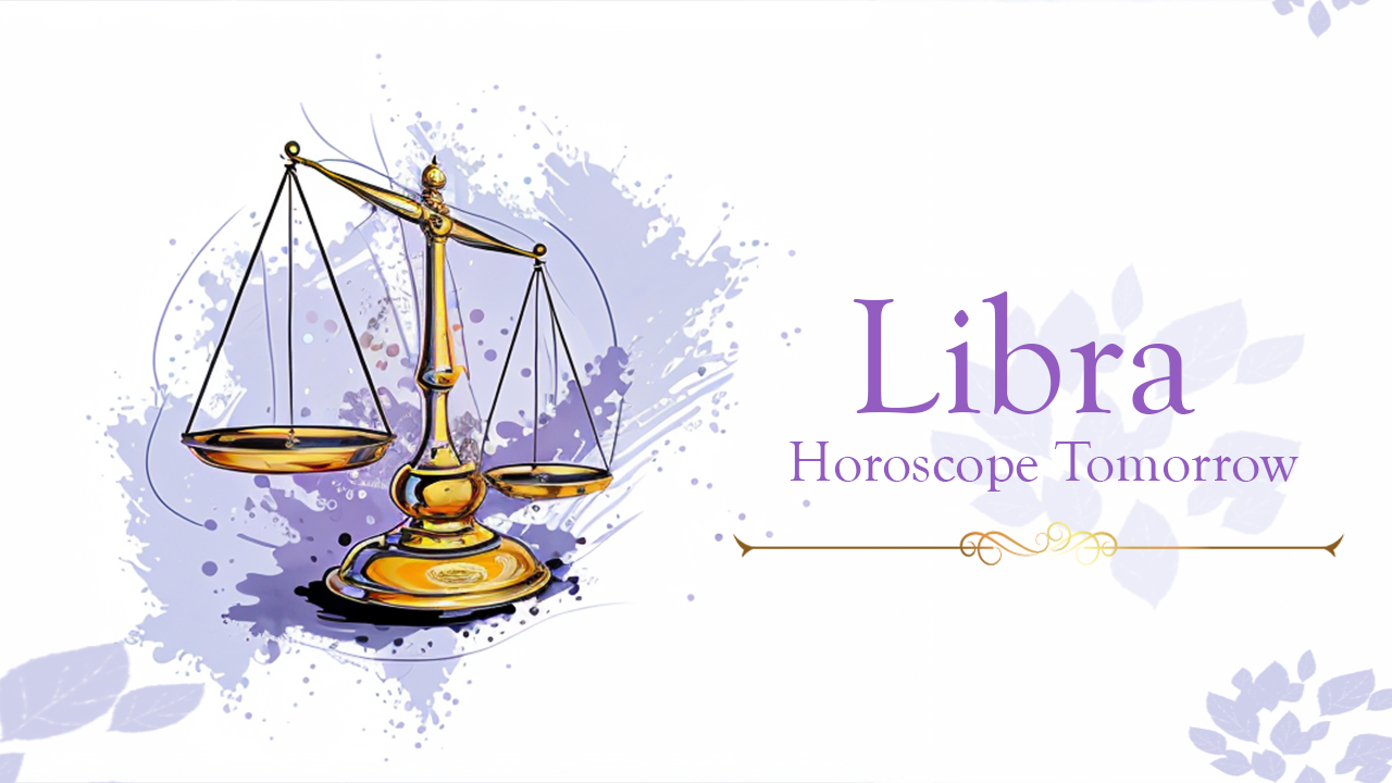 Libra Horoscope Tomorrow