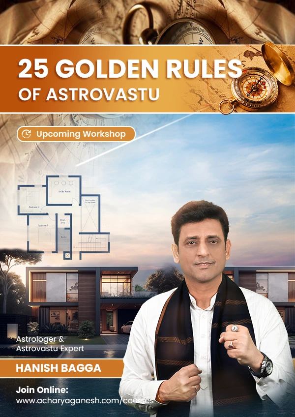 25 Golden Rules of Astrovastu