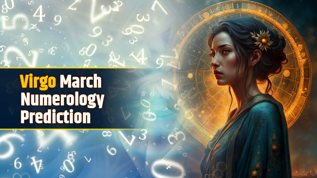 Virgo March numerology prediction