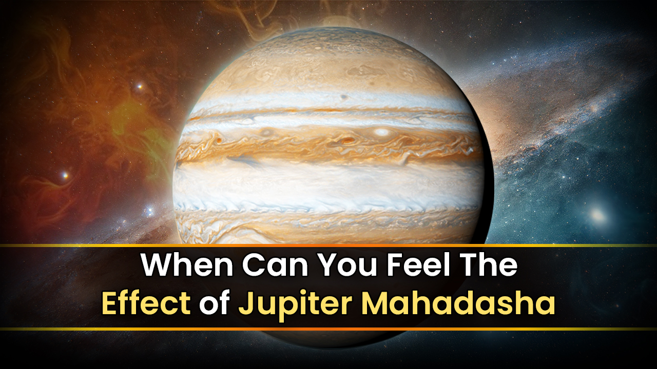 Jupiter Mahadasha