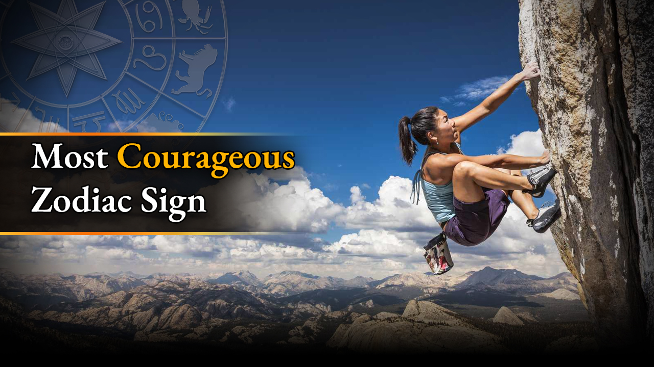 Most Courageous Zodiac Signs